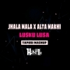 Jhalamala (Mashup Tapori Mix) Dj Hunter