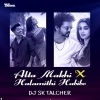 ALTA MAKHI X ARABIC KUTHU (REMIX) DJ SK TALCHER